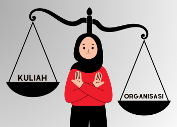 Kamu Aktif Berorganisasi? Jangan Sampai Kamu Lakukan 6 Kesalahan Ini!