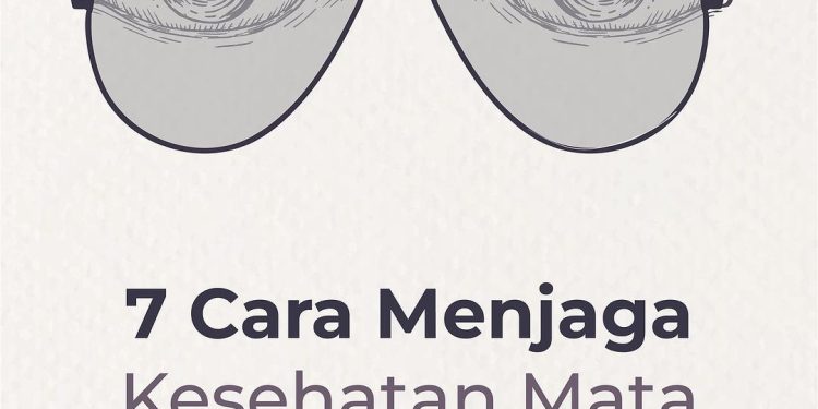 Infografis: 7 Cara Menjaga Kesehatan Mata