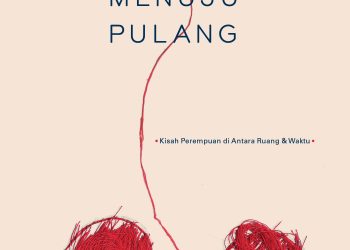 Perjalanan Menuju Pulang.