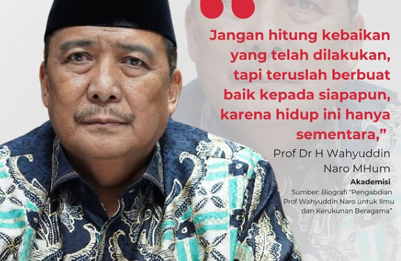 Quotes: Prof Dr H Wahyuddin Naro MHum