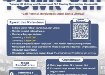 Poster kegiatan TOWR XIII oleh FLP Ranting Unhas. Foto: Dokumentasi Pribadi