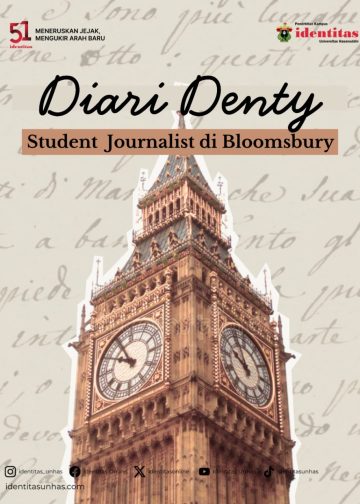 Diari Denty Student Journalist di Bloomsbury. Desain: IDENTITAS/Fathimah Nur Rahman