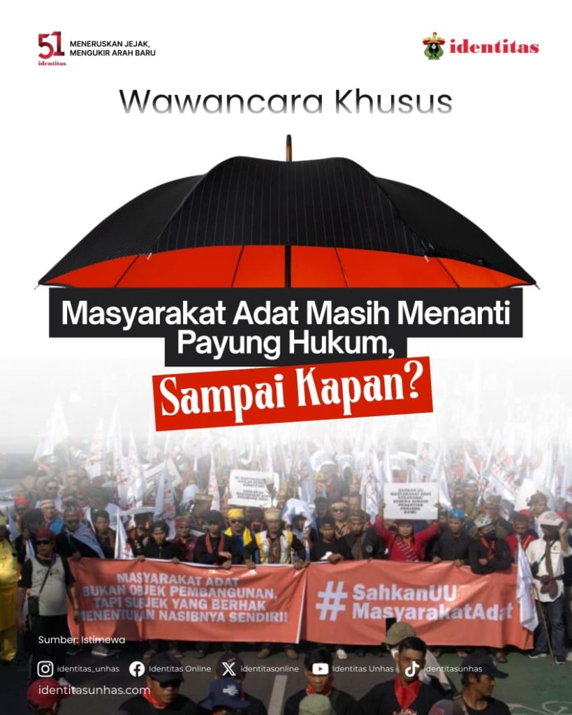 Infografis: Menanti Payung Hukum Masyarakat Adat. Desain : Aqifah Naylah Alifya Safar